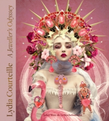 Image for Lydia Courteille  : a jeweller's odyssey