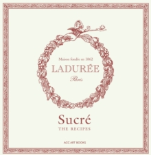 Image for Ladurâee sucrâe  : the recipes