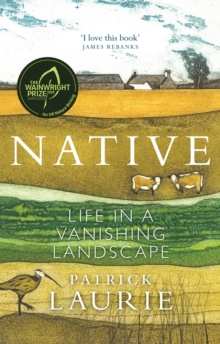 Image for Native: Life in a Vanishing Landscape