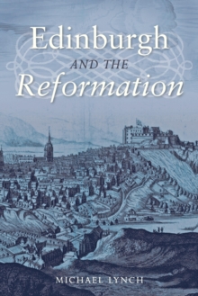 Image for Edinburgh and the Reformation
