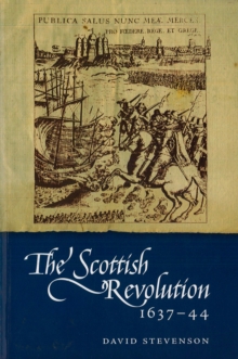 Image for The Scottish Revolution 1637-44