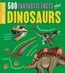 Image for Micro Facts!: 500 Fantastic Facts About Dinosaurs
