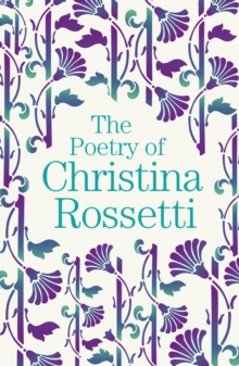 Image for The poetry of Christina Rossetti