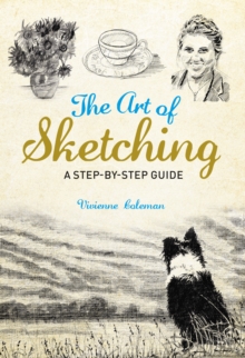 Image for The art of sketching: a step-by-step guide