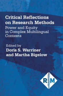 Image for Critical reflections on research methods: power and equity in complex multilingual contexts