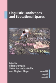 Image for Linguistic Landscapes and Educational Spaces