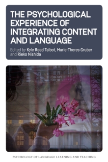 The Psychological Experience of Integrating Content and Language