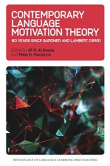 Contemporary Language Motivation Theory: 60 Years Since Gardner and Lambert (1959)