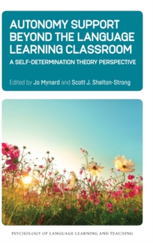 Autonomy Support Beyond the Language Learning Classroom: A Self-Determination Theory Perspective