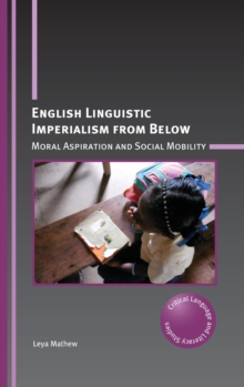 English Linguistic Imperialism from Below: Moral Aspiration and Social Mobility