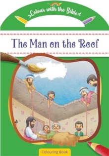 Colour with the Bible: The Man on the Roof