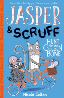 Image for Jasper and Scruff: Hunt for the Golden Bone