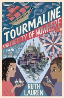 Image for Tourmaline and the City of Nowhere
