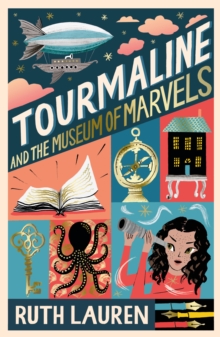 Image for Tourmaline and the museum of marvels