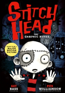 Stitch Head  : the graphic novel by Bass, Guy cover image
