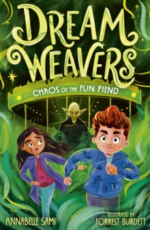Dreamweavers: Chaos of the Fun Fiend - Sami, Annabelle