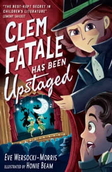 Image for Clem Fatale Has Been Upstaged