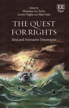 Image for The quest for rights: ideal and normative dimensions