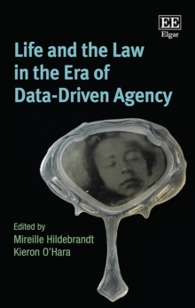 Image for Life and the Law in the Era of Data-Driven Agency
