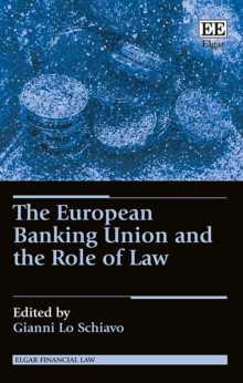 Image for The European banking union and the role of law
