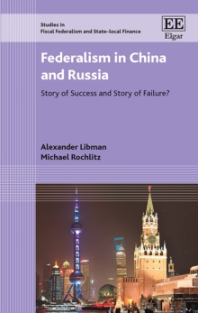 Image for Federalism in China and Russia