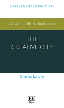 Image for Advanced introduction to the creative city