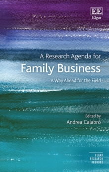 Image for A research agenda for family business: a way ahead for the field