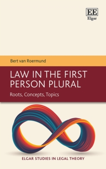 Image for Law in the first person plural  : roots, concepts, topics