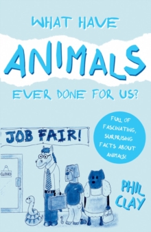 What Have Animals Ever Done For Us?