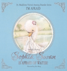 Sophia Swan Is Afraid of Water!
