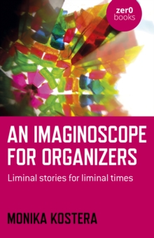 Image for Imaginoscope for Organizers, An