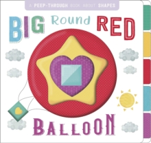 Image for Big Round Red Balloon : Peep-Through Board Book