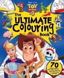 Disney Pixar Toy Story 4 The Ultimate Colouring Book