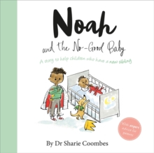 Image for Noah and the No-Good Baby