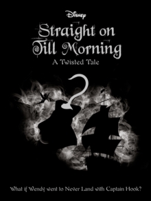 Image for Disney Peter Pan: Straight on Till Morning