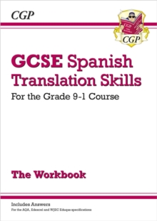 GCSE Spanish Translation Skills Workbook: includes Answers (For exams in 2025)