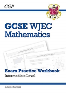 Image for WJEC GCSE Maths Exam Practice Workbook: Intermediate (includes Answers)