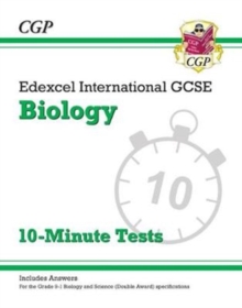 Image for Edexcel International GCSE Biology: 10-Minute Tests (with answers)