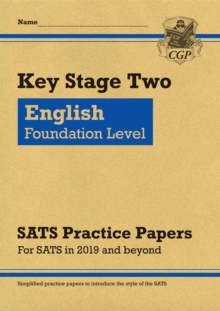 New KS2 English Targeted SATS Practice Papers: Foundation Level (for the 2020 tests)