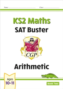 KS2 Maths SAT Buster: Arithmetic – Book 2 (for the 2025 tests)