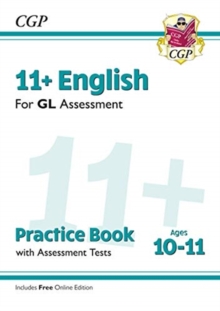 Image for 11+ GL English Practice Book & Assessment Tests - Ages 10-11 (with Online Edition)
