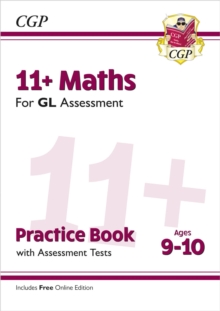 11+ GL Maths Practice Book & Assessment Tests – Ages 9-10 (with Online Edition)