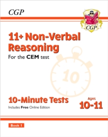 11+ CEM 10-Minute Tests: Non-Verbal Reasoning – Ages 10-11 Book 1 (with Online Edition)