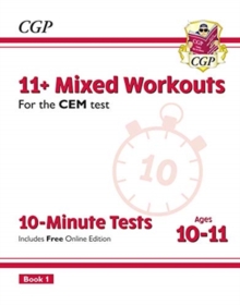 Image for 11+ CEM 10-Minute Tests: Mixed Workouts - Ages 10-11 Book 1 (with Online Edition)
