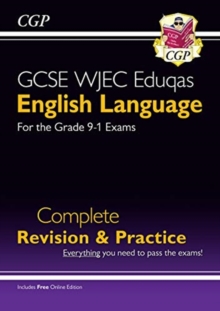 Image for GCSE English Language WJEC Eduqas Complete Revision & Practice (with Online Edition)