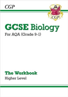 GCSE Biology: AQA Workbook – Higher