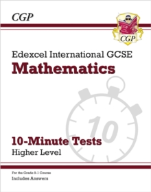 Image for Edexcel International GCSE Maths 10-Minute Tests - Higher (includes Answers)