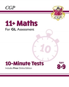 Image for 11+ GL 10-Minute Tests: Maths - Ages 8-9 (with Online Edition)