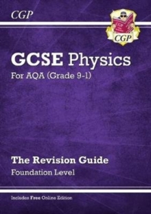 Image for GCSE Physics AQA Revision Guide - Foundation includes Online Edition, Videos & Quizzes