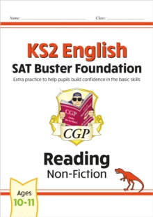 KS2 English Reading SAT Buster Foundation: Non-Fiction (for the 2025 tests)